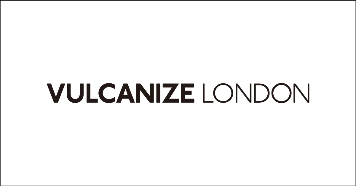 VULCANIZE LONDON